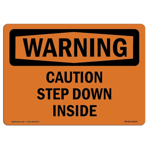 OSHA WARNING Sign, Step Down Inside, 18in X 12in Peel & Stick Wall Graphic, 18" W, 12" H, Landscape